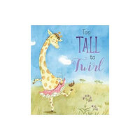 GARDNERS OB Too Tall to Twirl (bok, board book, eng)