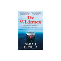 Headline Publishing Group The Wilderness (häftad, eng)