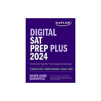 Kaplan Publishing Digital SAT Prep Plus 2024: Prep Book, 1 Realistic Full Length Practice Test, 700+ Practice Questions (häftad, eng)