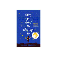 Headline Publishing Group This Is How It Always Is (häftad, eng)