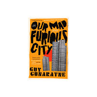 Headline Publishing Group In Our Mad and Furious City (häftad, eng)