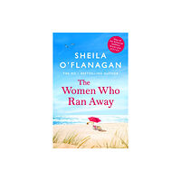 Headline Publishing Group The Women Who Ran Away (häftad, eng)