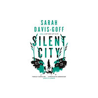 Headline Publishing Group Silent City (inbunden, eng)