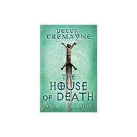 Headline Publishing Group The House of Death (Sister Fidelma Mysteries Book 32) (häftad, eng)