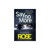 Headline Publishing Group Say No More (The Sacramento Series Book 2) (inbunden, eng)