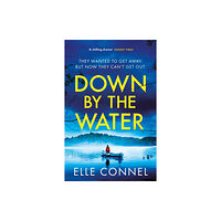 Headline Publishing Group Down By The Water (häftad, eng)