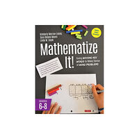 Sage publications inc Mathematize It! [Grades 6-8] (häftad, eng)