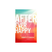 Simon & Schuster After Ever Happy (häftad, eng)