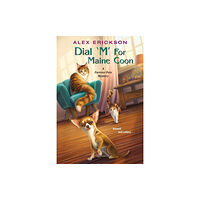 Kensington Publishing Dial ‘M' for Maine Coon (häftad, eng)