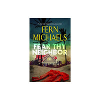 Kensington Publishing Fear Thy Neighbor (inbunden, eng)