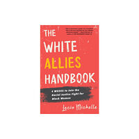 Kensington Publishing The White Allies Handbook (inbunden, eng)