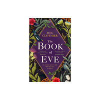 Headline Publishing Group The Book of Eve (häftad, eng)