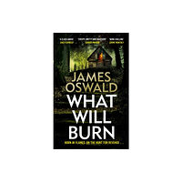 Headline Publishing Group What Will Burn (häftad, eng)