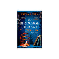 Headline Publishing Group The Birdcage Library (häftad, eng)