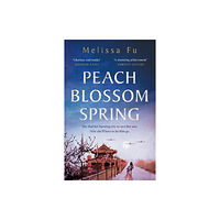Headline Publishing Group Peach Blossom Spring (häftad, eng)