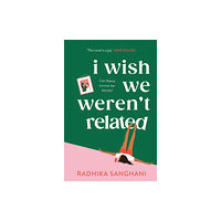 Headline Publishing Group I Wish We Weren't Related (häftad, eng)
