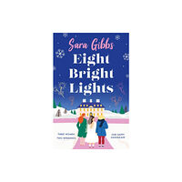 Headline Publishing Group Eight Bright Lights (häftad, eng)