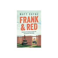 Headline Publishing Group Frank and Red (inbunden, eng)