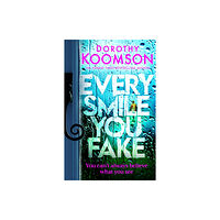 Headline Publishing Group Every Smile You Fake (inbunden, eng)