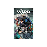 Dark Horse Comics,U.S. The Ward: Welcome to the Madhouse (häftad, eng)