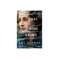 Amazon Publishing What the Wind Knows (häftad, eng)