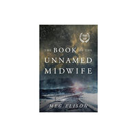 Amazon Publishing The Book of the Unnamed Midwife (häftad, eng)