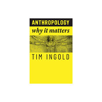 John Wiley And Sons Ltd Anthropology (häftad, eng)