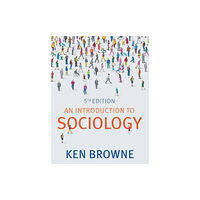 John Wiley And Sons Ltd An Introduction to Sociology (häftad, eng)
