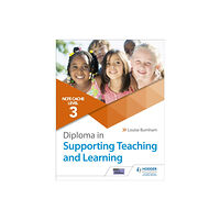 Hodder Education NCFE CACHE Level 3 Diploma in Supporting Teaching and Learning (häftad, eng)