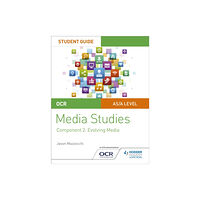 Hodder Education OCR A Level Media Studies Student Guide 2: Evolving Media (häftad, eng)