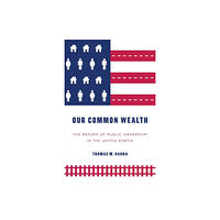 Manchester university press Our Common Wealth (häftad, eng)