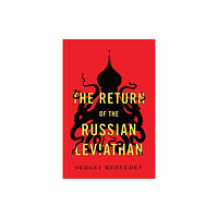 John Wiley And Sons Ltd The Return of the Russian Leviathan (häftad, eng)