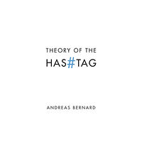 John Wiley And Sons Ltd Theory of the Hashtag (häftad, eng)