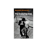 John Wiley And Sons Ltd The Enduring Kiss (häftad, eng)