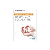 Hodder Education My Revision Notes: Cambridge Technicals Level 3 Health and Social Care (häftad, eng)