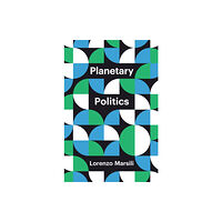 John Wiley And Sons Ltd Planetary Politics (inbunden, eng)