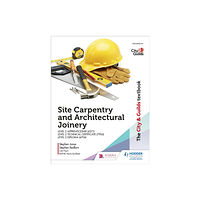 Hodder Education The City & Guilds Textbook: Site Carpentry and Architectural Joinery for the Level 2 Apprenticeship (6571), Level 2 Tech...