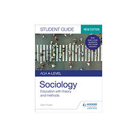 Hodder Education AQA A-level Sociology Student Guide 1: Education with theory and methods (häftad, eng)