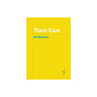 University of Minnesota Press Trans Care (häftad, eng)