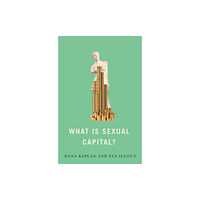 John Wiley And Sons Ltd What is Sexual Capital? (häftad, eng)