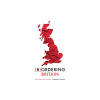 Manchester university press Bordering Britain (häftad, eng)