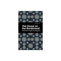 Graphic Arts Books The House on the Borderland (häftad, eng)