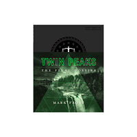 Pan Macmillan Twin Peaks: The Final Dossier (inbunden, eng)