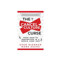 Skyhorse Publishing The Cancel Culture Curse (inbunden, eng)