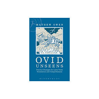 Bloomsbury Publishing PLC Ovid Unseens (häftad, eng)