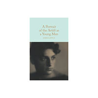 Pan Macmillan A Portrait of the Artist as a Young Man (inbunden, eng)