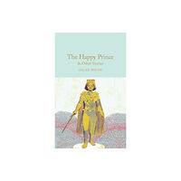 Pan Macmillan The Happy Prince & Other Stories (inbunden, eng)