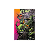 Image Comics Fear Agent: Final Edition Volume 1 (häftad, eng)