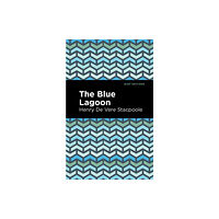 Mint Editions The Blue Lagoon (häftad, eng)