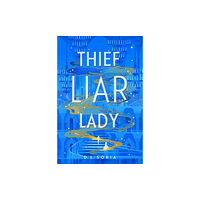 Cornerstone Thief Liar Lady (inbunden, eng)